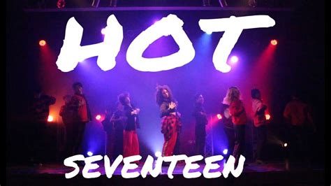 HOT SEVENTEEN Dance Cover YouTube