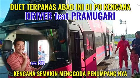 DUET TERPANAS ABAD INI DRIVER Feat PRAMUGARI YouTube