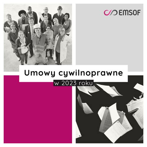 Umowy Cywilnoprawne W 2023 Roku Emsof