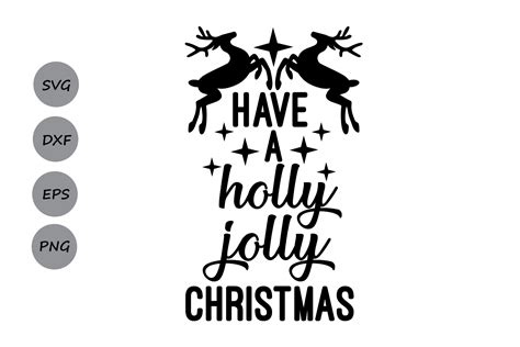 Have A Holly Jolly Christmas SVG, Christmas SVG, Antler SVG, Holidays ...