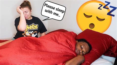 I Dont Want To Sleep With You Prank On Girlfriend Emotional Youtube