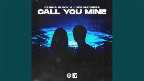 Call You Mine Youtube