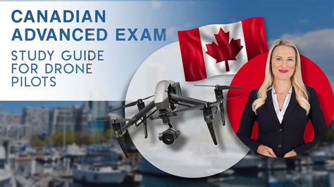 STUDY GUIDE For The 2019 Transport Canada Drone Pilot ADVANCED Exam