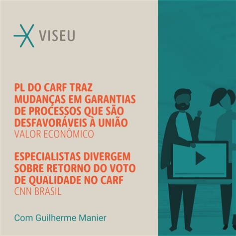 Percep Es Sobre O Retorno Do Voto De Qualidade No Carf Viseuviseu