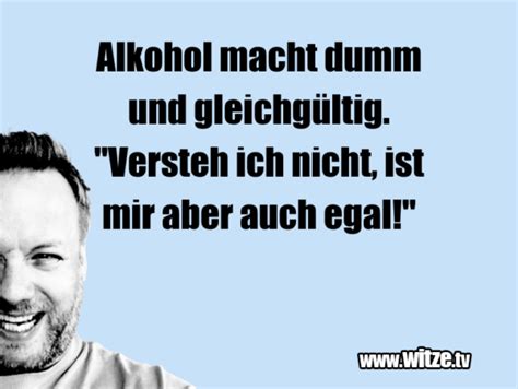 Alkohol Macht Dumm Witze Tv