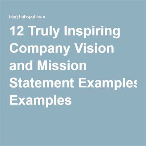 17 Truly Inspiring Company Vision And Mission Statement Examples