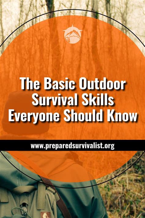 The Basic Outdoor Survival Skills Everyone Should Know Artofit