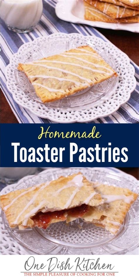 Small Batch Toaster Pastries Recipe One Dish Kitchen Artofit