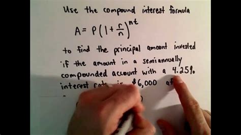 Compound Interest Example Find Starting Principal Youtube