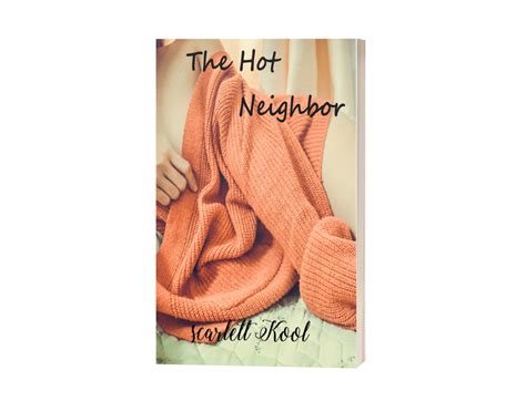 The Hot Neighbor Scarlett Kool BOOKS