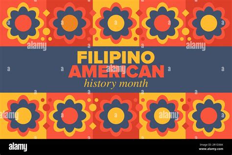 Filipino American History Month. Happy holiday. Celebrate annual in October. Filipinos and ...