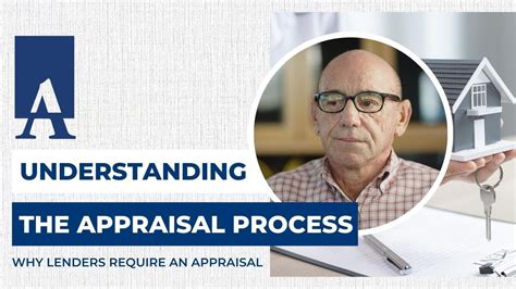 Understanding The Appraisal Process Why Lenders Require An Appraisal Youtube