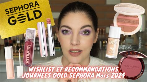 Wishlist Et Recommandations Journ Es Gold Sephora Mars Youtube