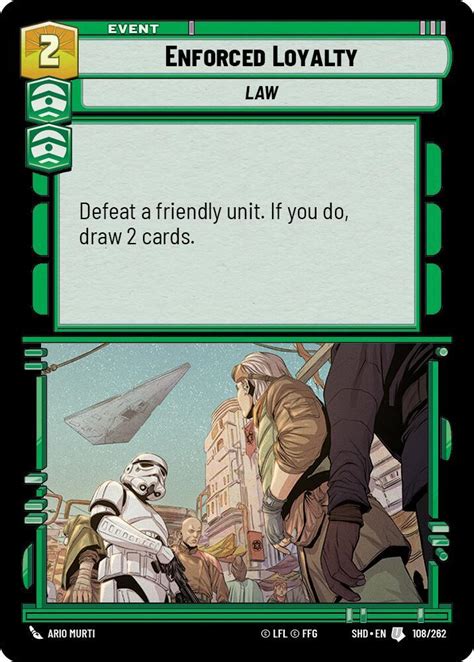 Enforced Loyalty - Shadows of the Galaxy - Star Wars: Unlimited