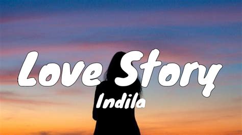 Indila Love Story Lyrics Youtube