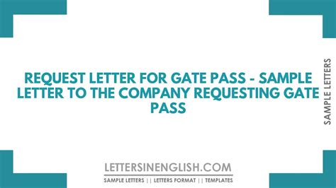 Request Letter For Gate Pass Sample Letter To The Company Requesting Gate Pass Letters In