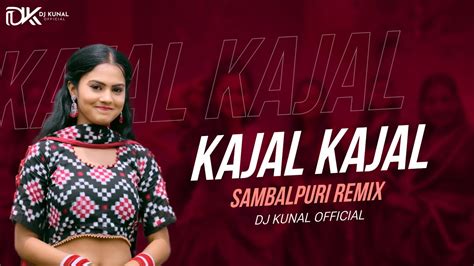 Kajal Kajal Full Remix Manoj Singh Nilakhi Patra Sambalpuri Dj