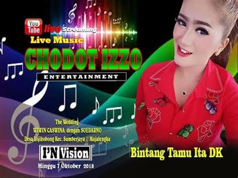 Live Streaming Malam Orkes Dangdut CHODOT IZZO Edisi 7 Oktober 2018 Ds