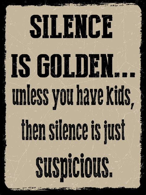 Silence is Golden | Original Metal Sign Company