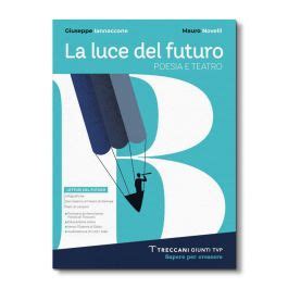 La Luce Del Futuro B Origini Pack Pz Dbook Emporium Treccani