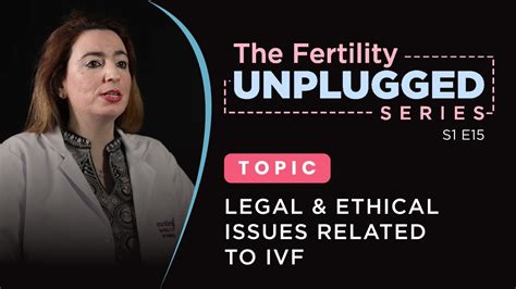 Legal And Ethical Issues In Ivf Dr Parminder Kaur S1 E15 Motherhood Fertility And Ivf Youtube