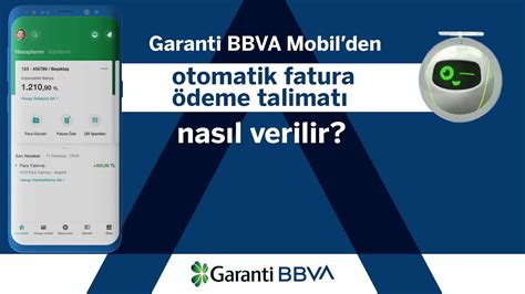 Garanti Bbva Mobilden Otomatik Fatura Deme Talimat Nas L Verilir