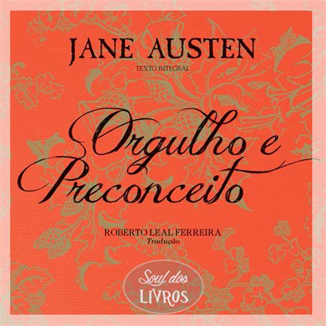 RESENHA 9 Orgulho E Preconceito Austen Jane Soul Dos Livros