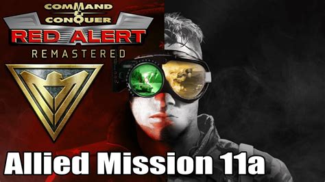 C C Red Alert Remastered Allied Mission 11a Naval Supremacy North