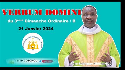 Verbum Domini I Me Dimanche Ordinaire B I Commentaire Du P Re