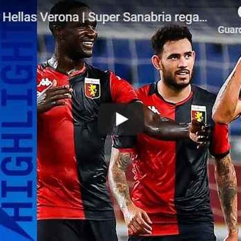 Genoa Hellas Verona 3 0 Gol E Highlights Giornata 38 Serie A TIM