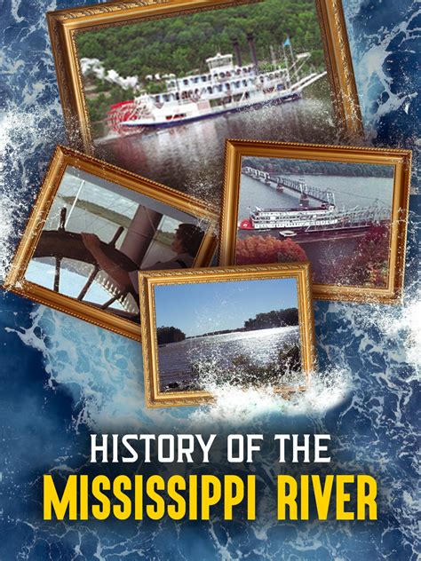 History of the Mississippi River – Legends, Legacy and Lore – Marshall ...