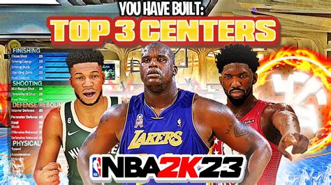 Top 3 Best Center Builds On Nba 2k23 Current Gen The Most Overpowered