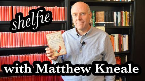 Shelfie With Matthew Kneale Youtube