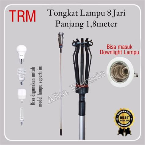 Jual Tongkat Lampu TRM 2 Meter 8 Jari Stik Stick Pengganti Lampu