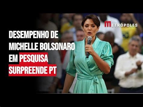 Desempenho De Michelle Bolsonaro Em Pesquisa Surpreende PT YouTube