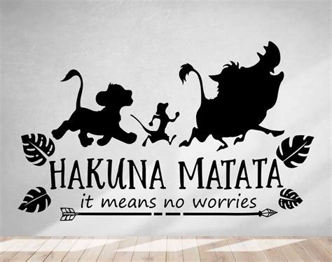 Hakuna Matata Wall Decal No Worries Wall Decal Lion King Etsy In 2020