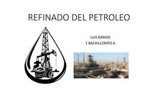 Refinado del petroleo | PPT