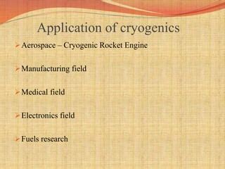 Cryogenics | PPT