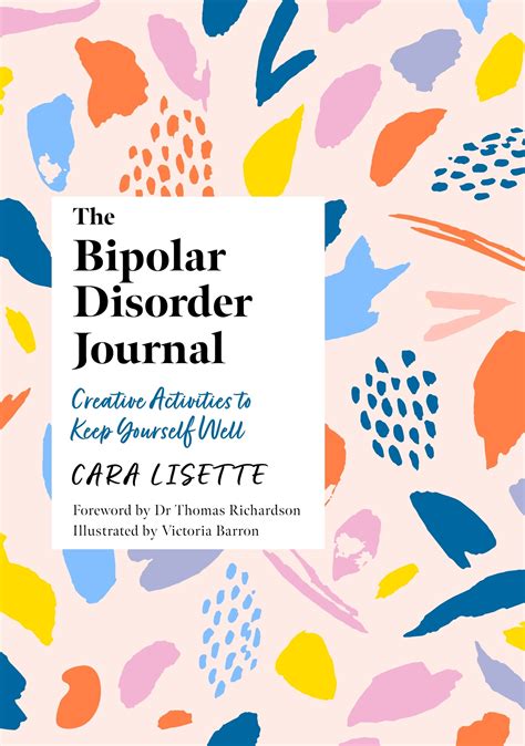 The Bipolar Disorder Journal Creative Activities To Keep Yourself Well