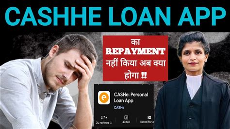 Cashhe Loan App Repayment Cashhe Loan App