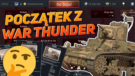 Jak zacząć Poradnik War Thunder YouTube