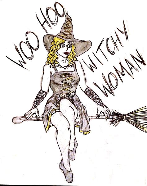 Woo Hoo Witchy Woman Woo Witchy Doodles Drawings Sketches Drawing