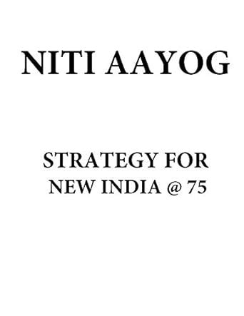 NITI AAYOG STRATEGY FOR NEW INDIA 75 GENERIC Amazon In Books