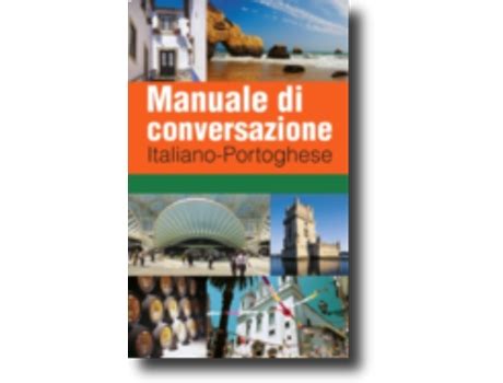 Manuale Di Conversazione Italiano Portoghese Worten Pt