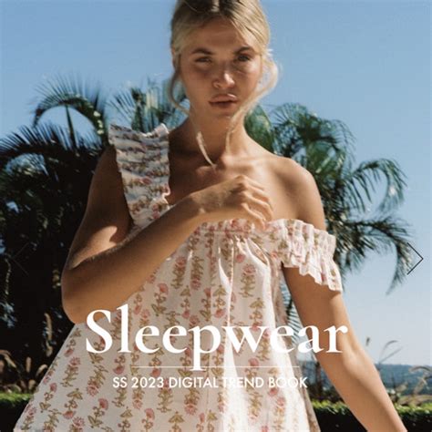 SS23 Women S Fashion Sleepwear Trend Book Mood And Looks TIFFANY