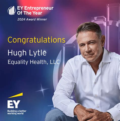 Ey Announces Hugh Lytle Of Equality Health As An Entrepreneur Of The