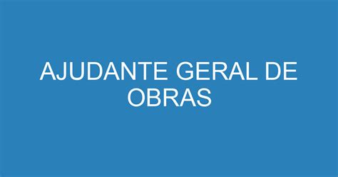 Ajudante Geral De Obras Emprega S O Jos Vagas De Empregos Em S O