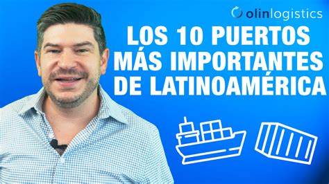 Sabes cuáles son los 10 puertos más importantes de América Latina