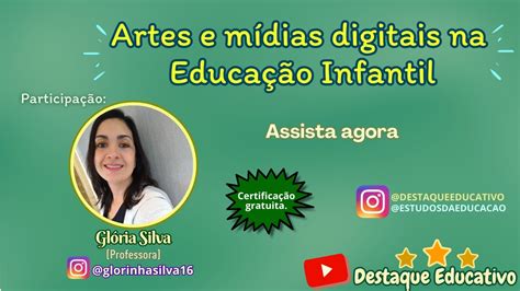 Artes E Midias Digitais - Artes e mídias digitais na Educação Infantil - YouTube