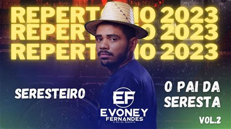 Oficial Seresteiro Evoney Fernandes Seu Osmar Cd O Pai Da